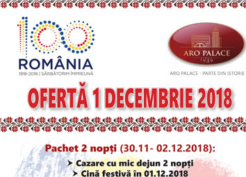 Oferta 1 Decembrie la Hotel Aro Palace din Brasov